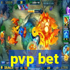 pvp bet